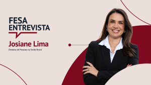 FESA Entrevista Josiane Lima, Diretora de Pessoas na Swile Brasil